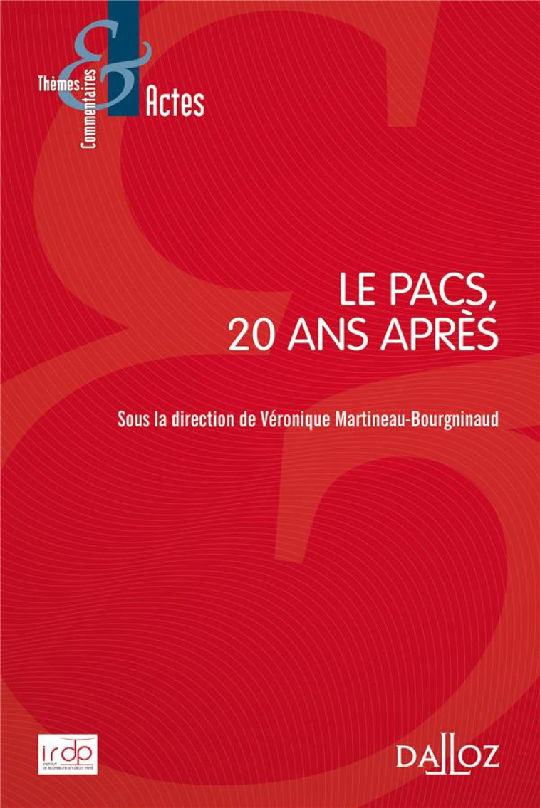 LE PACS, 20 ANS APRES - BOURGNIGNAUD/BUCHER - DALLOZ