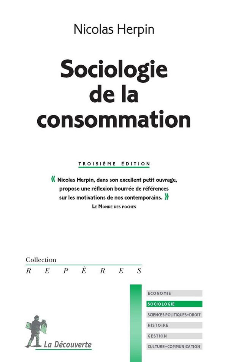 SOCIOLOGIE DE LA CONSOMMATION (3E EDITION) - HERPIN NICOLAS - LA DECOUVERTE