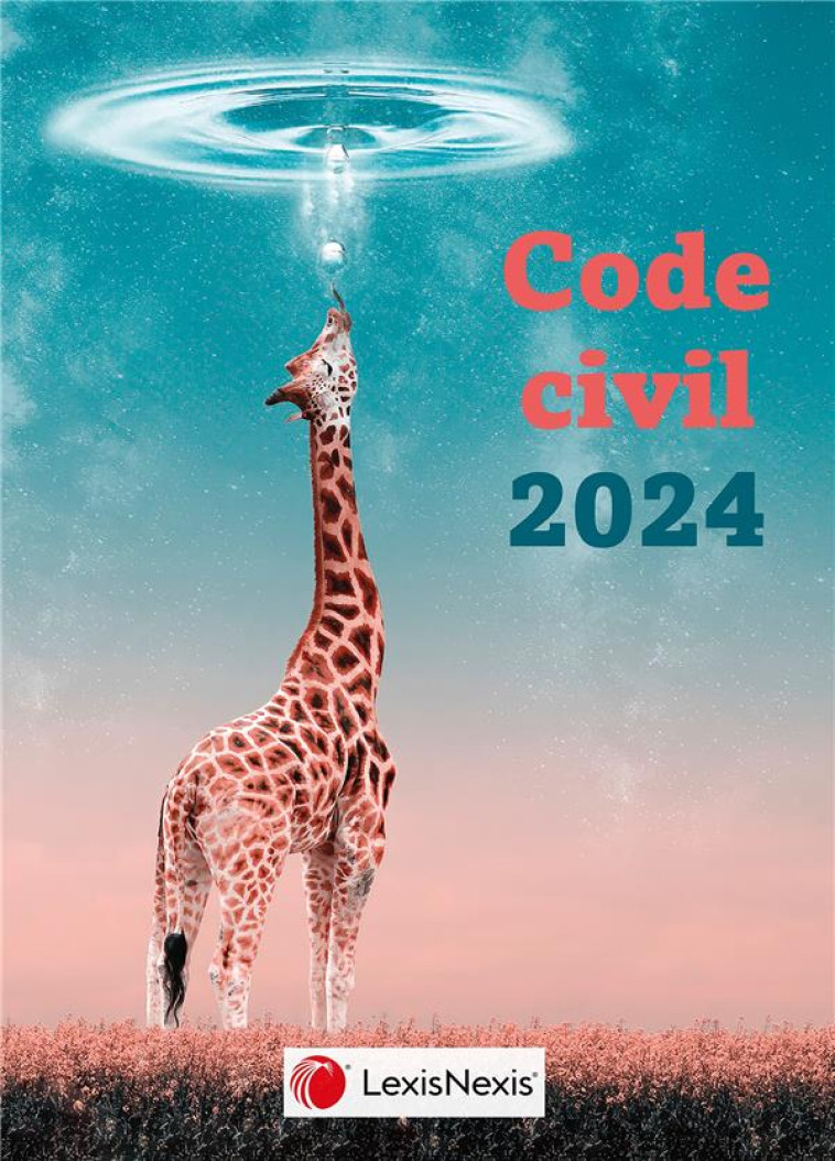 CODE CIVIL (EDITION 2024) - LEVENEUR (SOUS DIR.) - Lexis Nexis/Litec