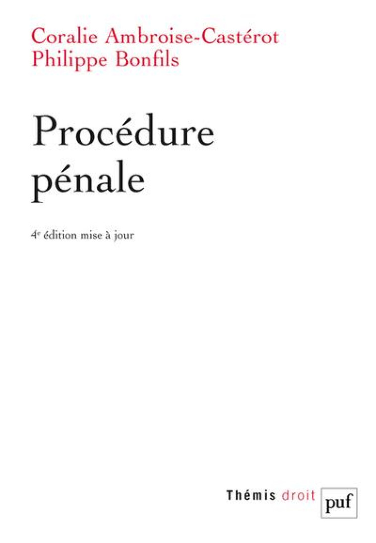 PROCEDURE PENALE (4E EDITION) - AMBROISE-CASTEROT - PUF