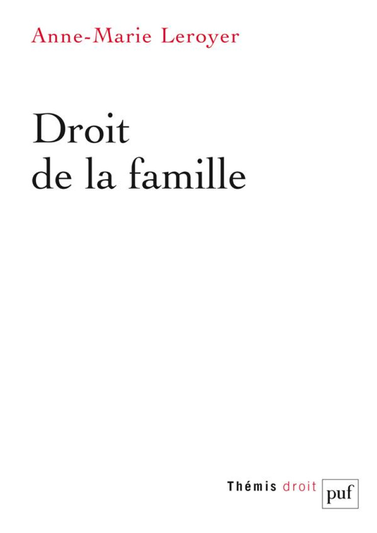 DROIT DE LA FAMILLE - LEROYER ANNE-MARIE - PUF