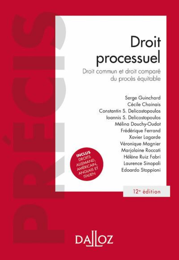 DROIT PROCESSUEL : DROIT FONDAMENTAUX DU PROCES (12E EDITION) - GUINCHARD/CHAINAIS - DALLOZ