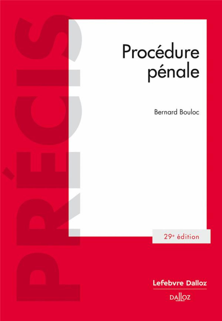 PROCEDURE PENALE (29E EDITION) - BOULOC BERNARD - DALLOZ