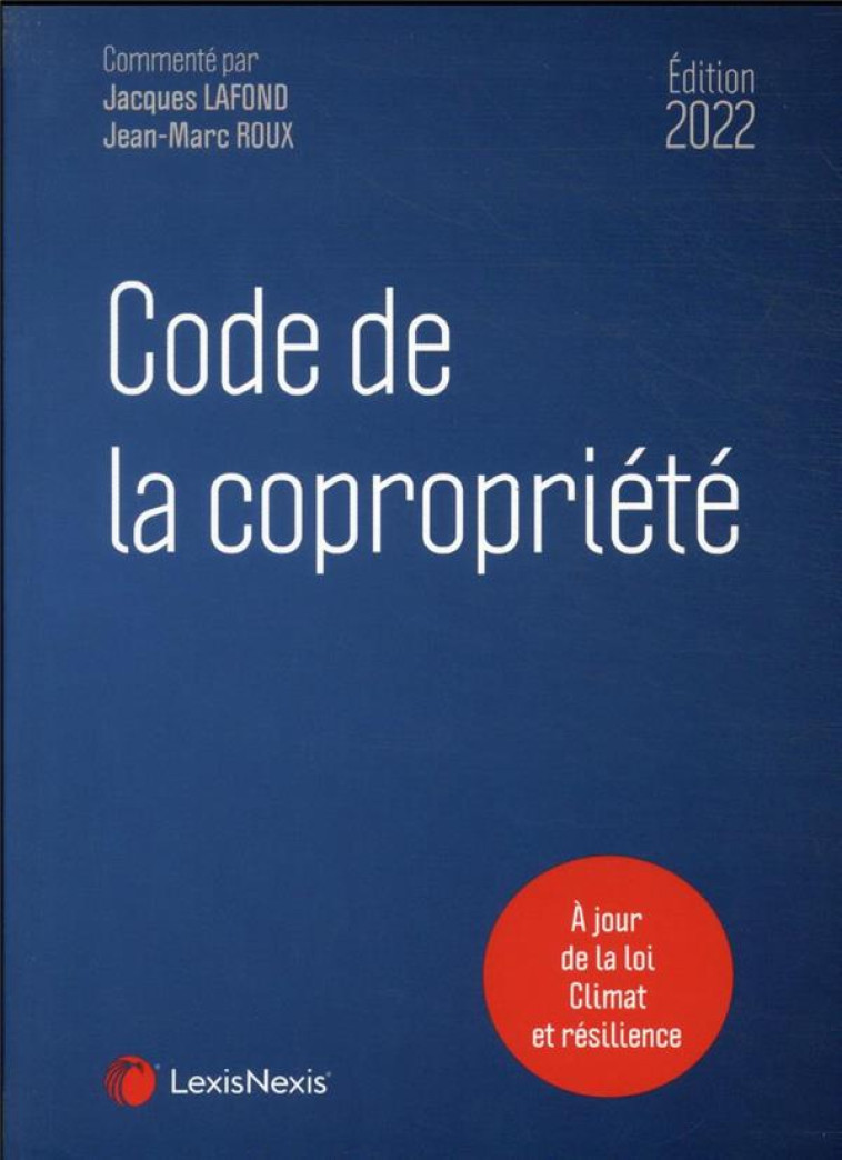 CODE DE LA COPROPRIETE 2022 - XXX - Lexis Nexis/Litec