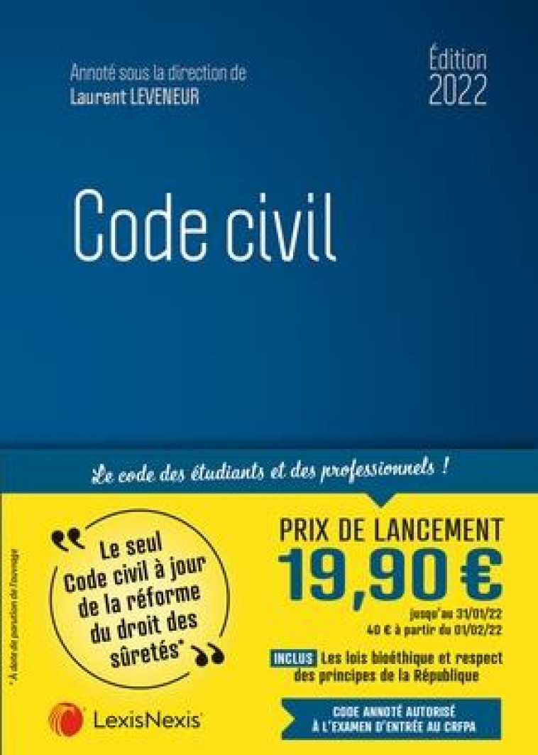 CODE CIVIL (EDITION 2022) - LEVENEUR LAURENT - Lexis Nexis/Litec