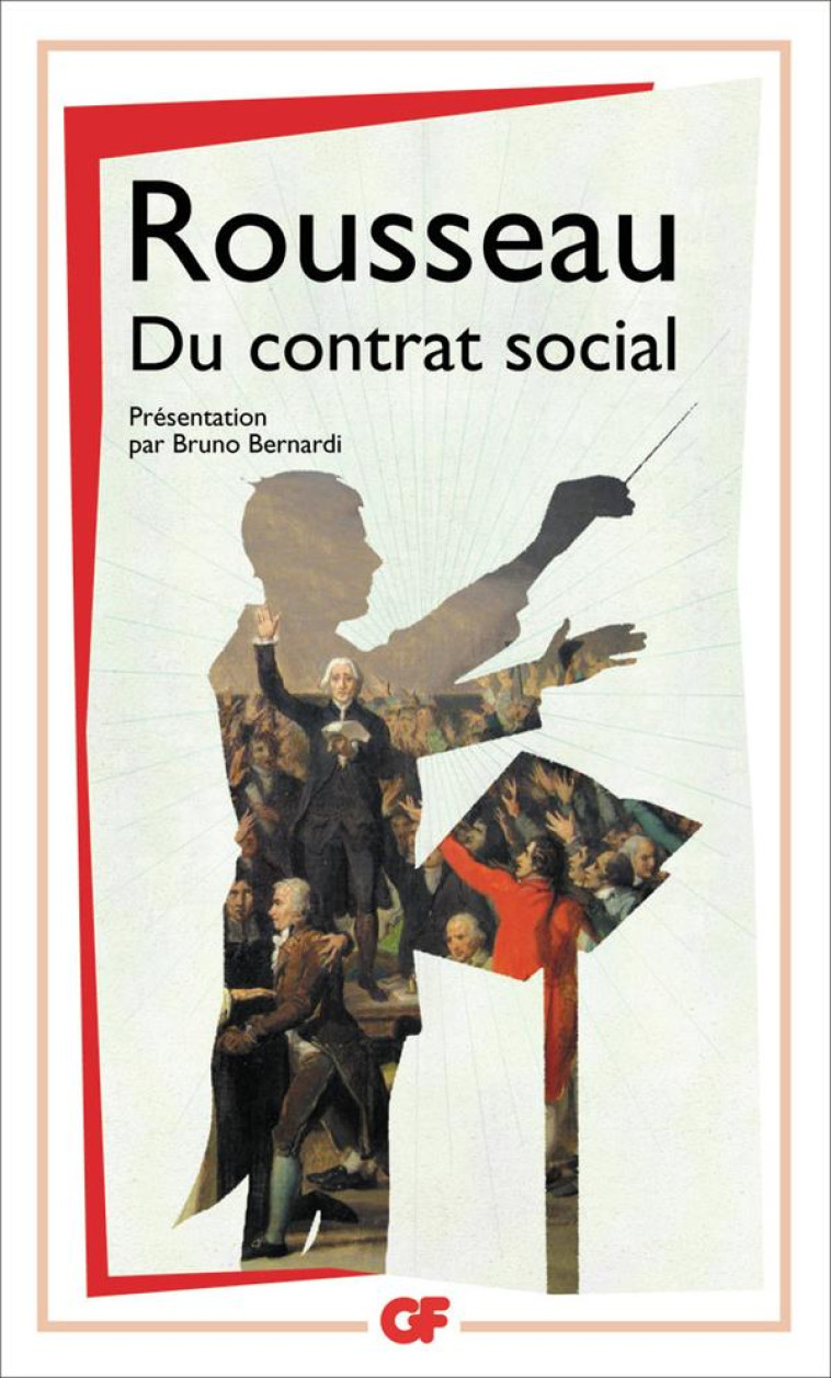 DU CONTRAT SOCIAL - ROUSSEAU J-J. - FLAMMARION