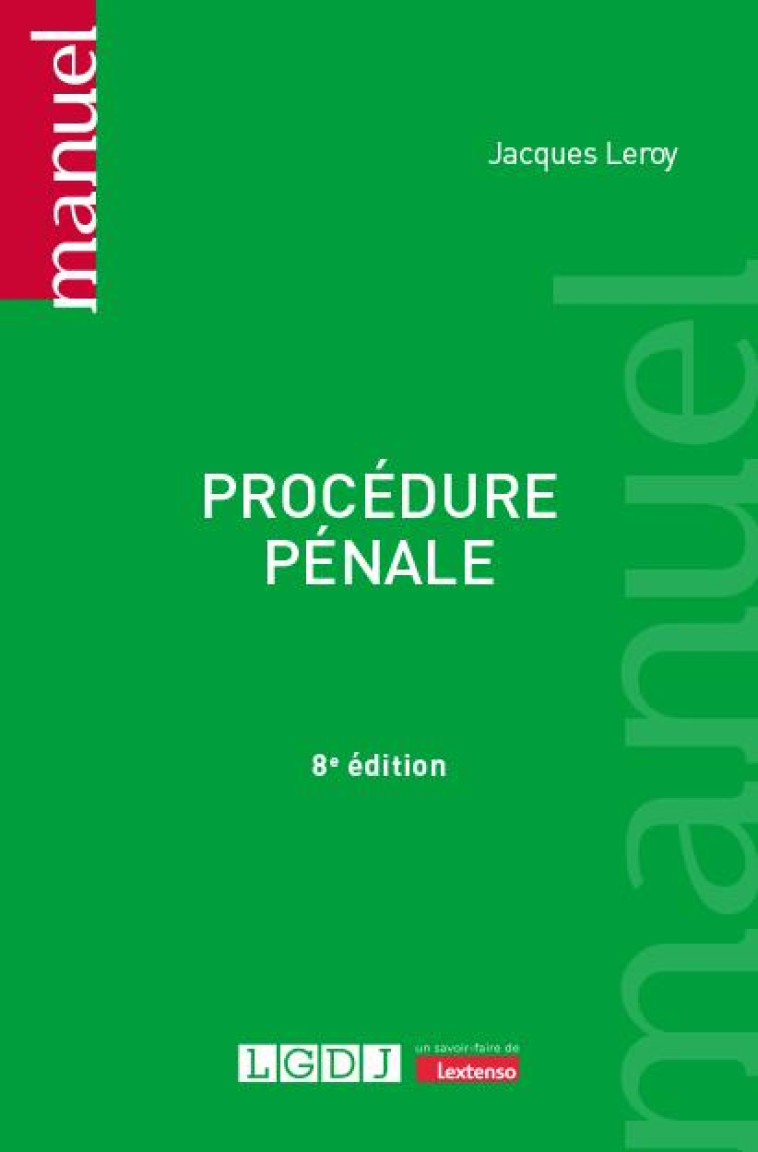 PROCEDURE PENALE (8E EDITION) - LEROY JACQUES - LGDJ