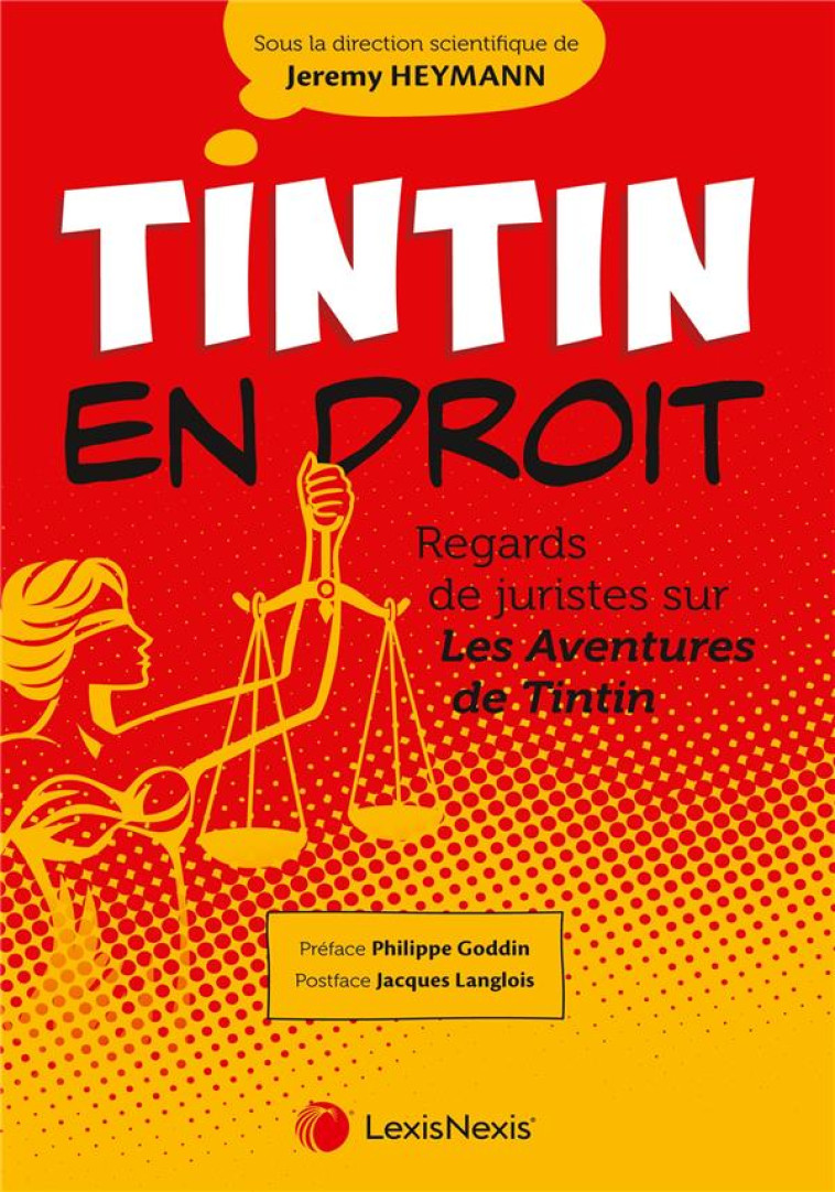 TINTIN EN DROIT - HEYMANN JEREMY - Lexis Nexis/Litec