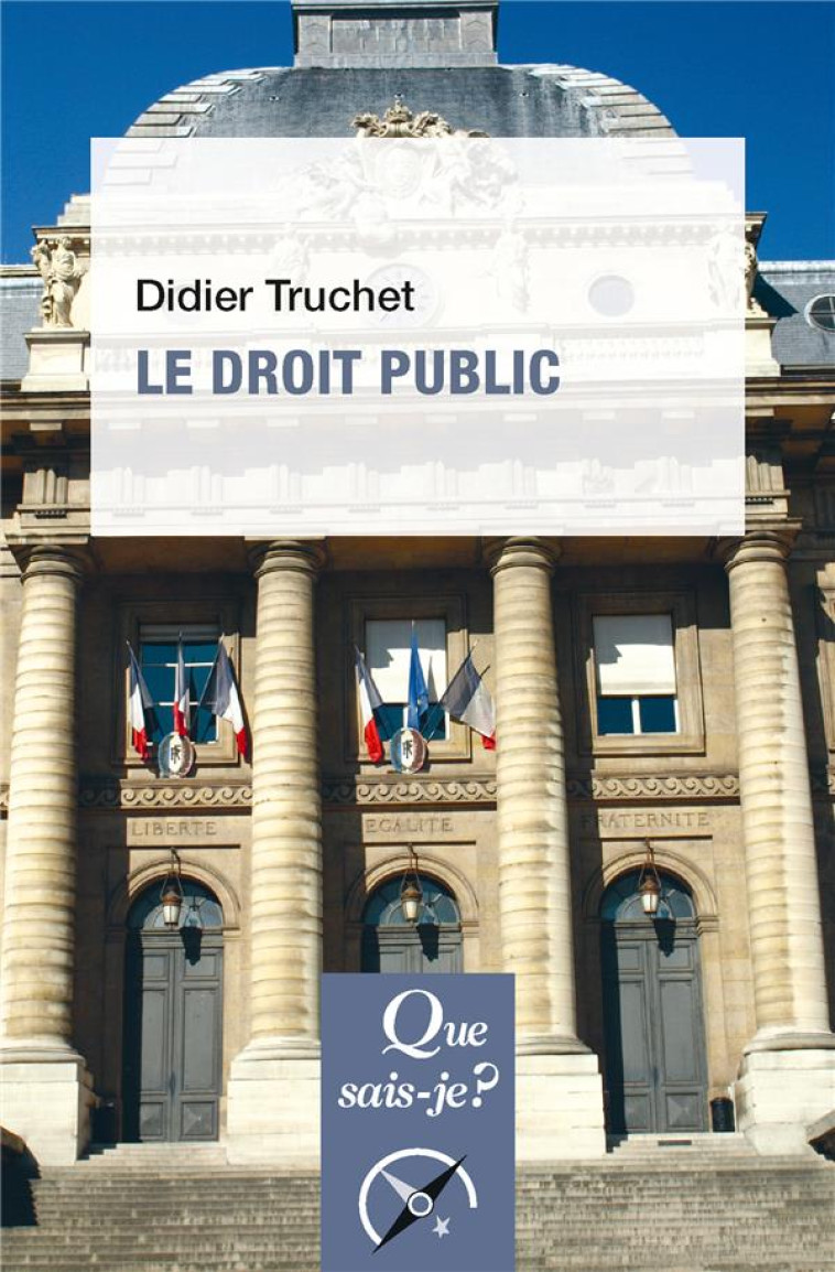 LE DROIT PUBLIC - TRUCHET DIDIER - PUF