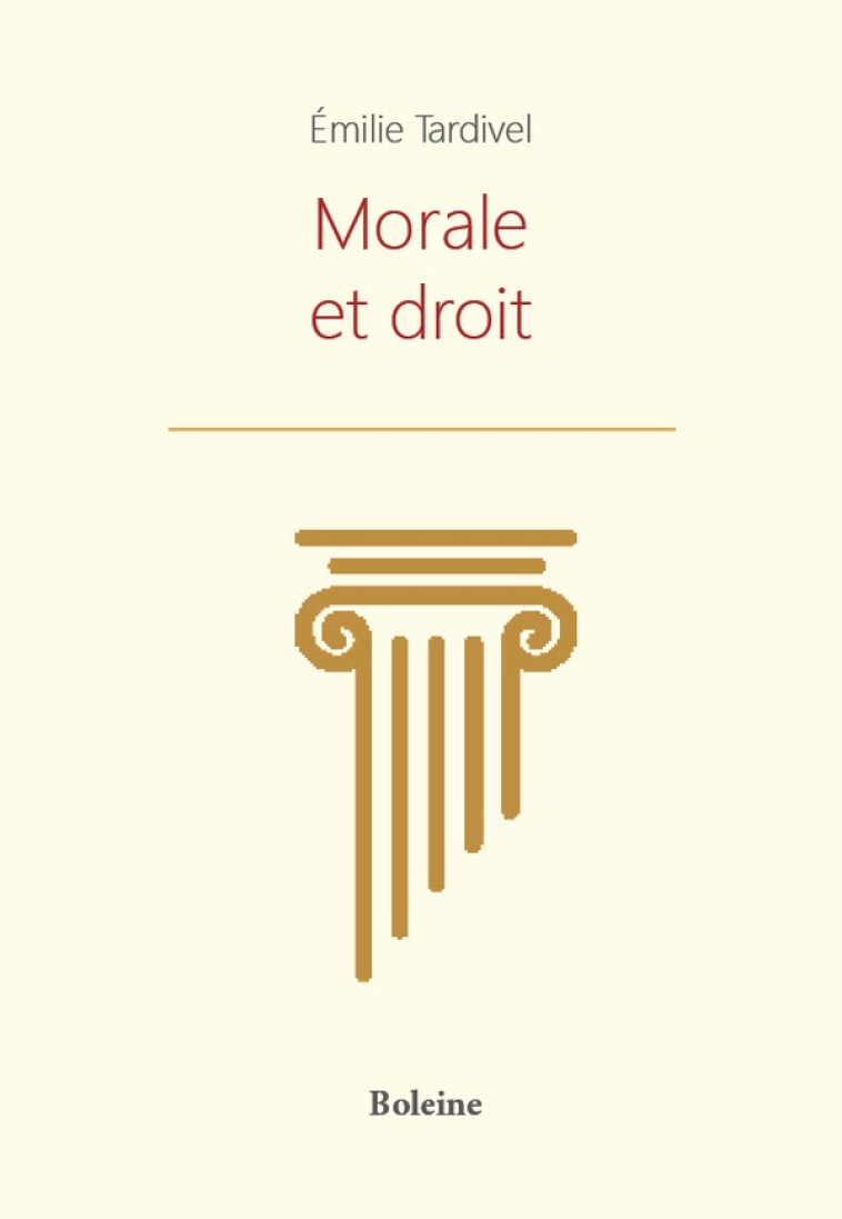 MORALE ET DROIT - TARDIVEL EMILIE - DU LUMIGNON