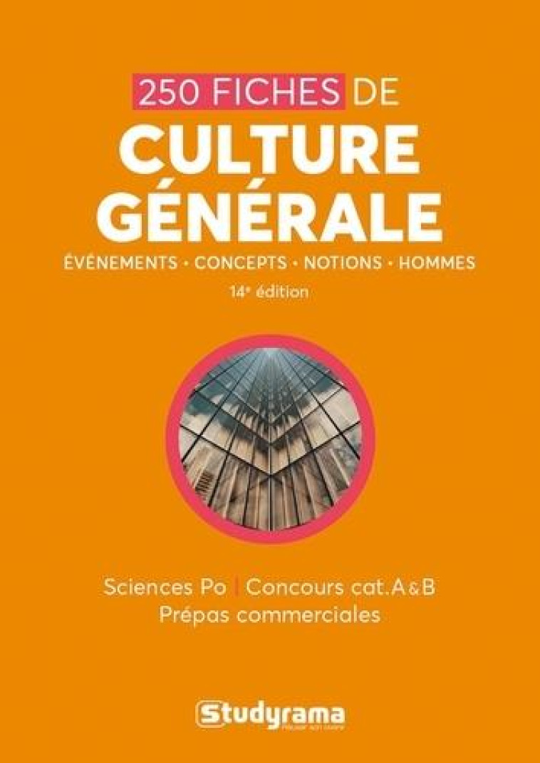 250 FICHES DE CULTURE GENERALE - COLLECTIF - STUDYRAMA