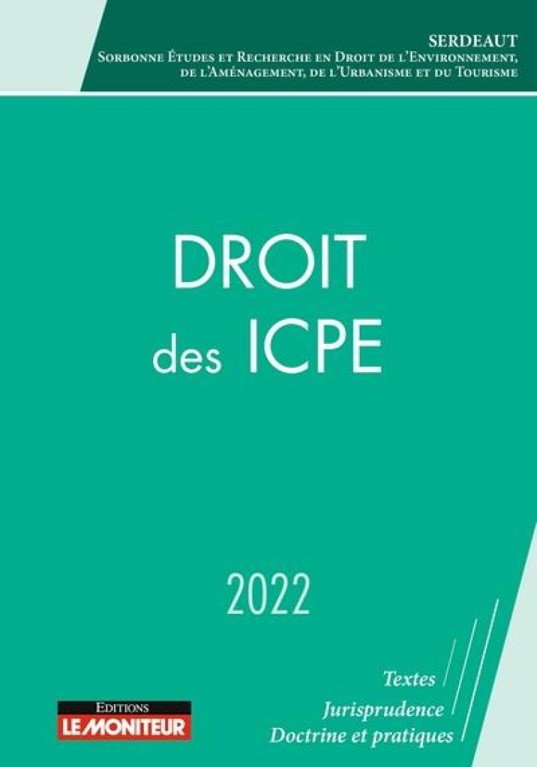 DROIT DES ICPE (EDITION 2022) - SERDEAUT - ARGUS