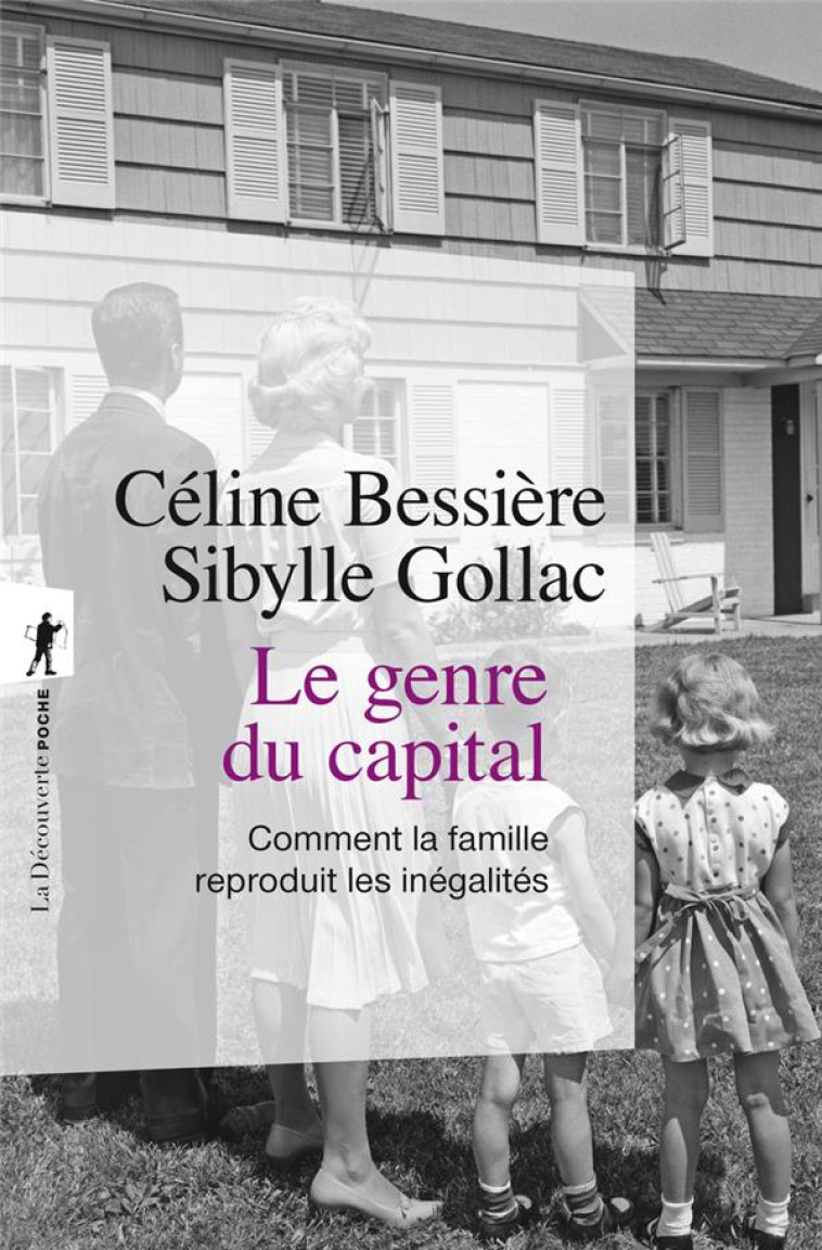 LE GENRE DU CAPITAL - BESSIERE/GOLLAC - LA DECOUVERTE