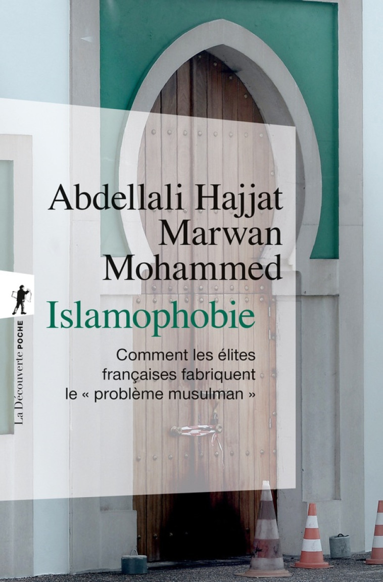 ISLAMOPHOBIE - HAJJAT/MOHAMMED - LA DECOUVERTE