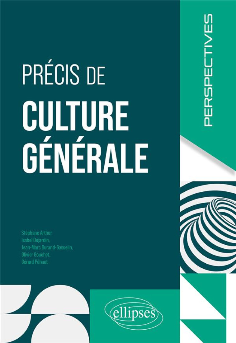 PRECIS DE CULTURE GENERALE - ARTHUR/GOUCHET/PEHAUT - ELLIPSES MARKET