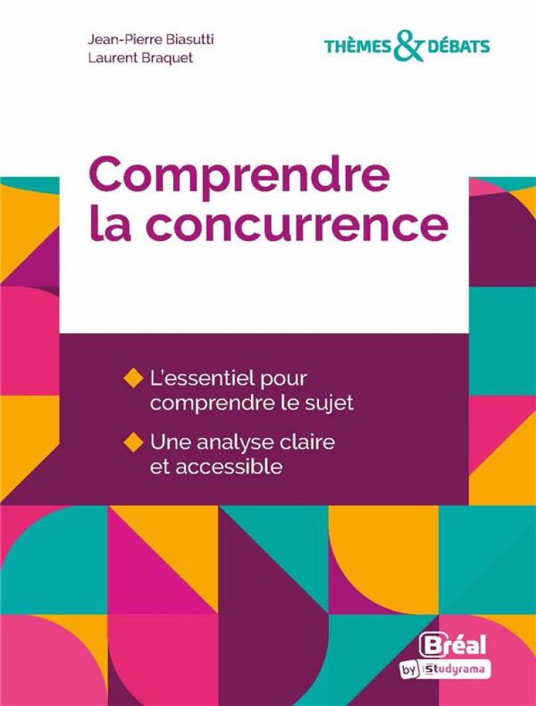 COMPRENDRE LA CONCURRENCE - BIASUTTI/BRAQUET - BREAL