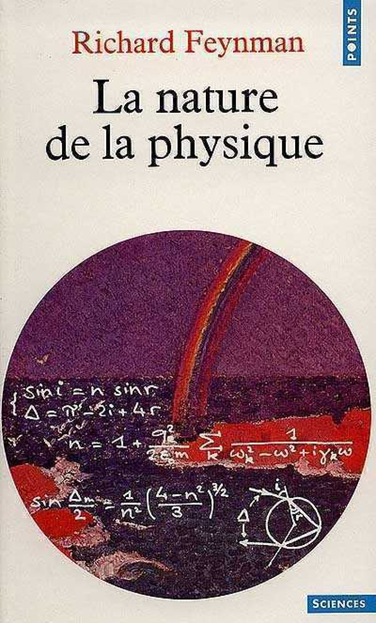 LA NATURE DE LA PHYSIQUE - COLLECTIF - SEUIL