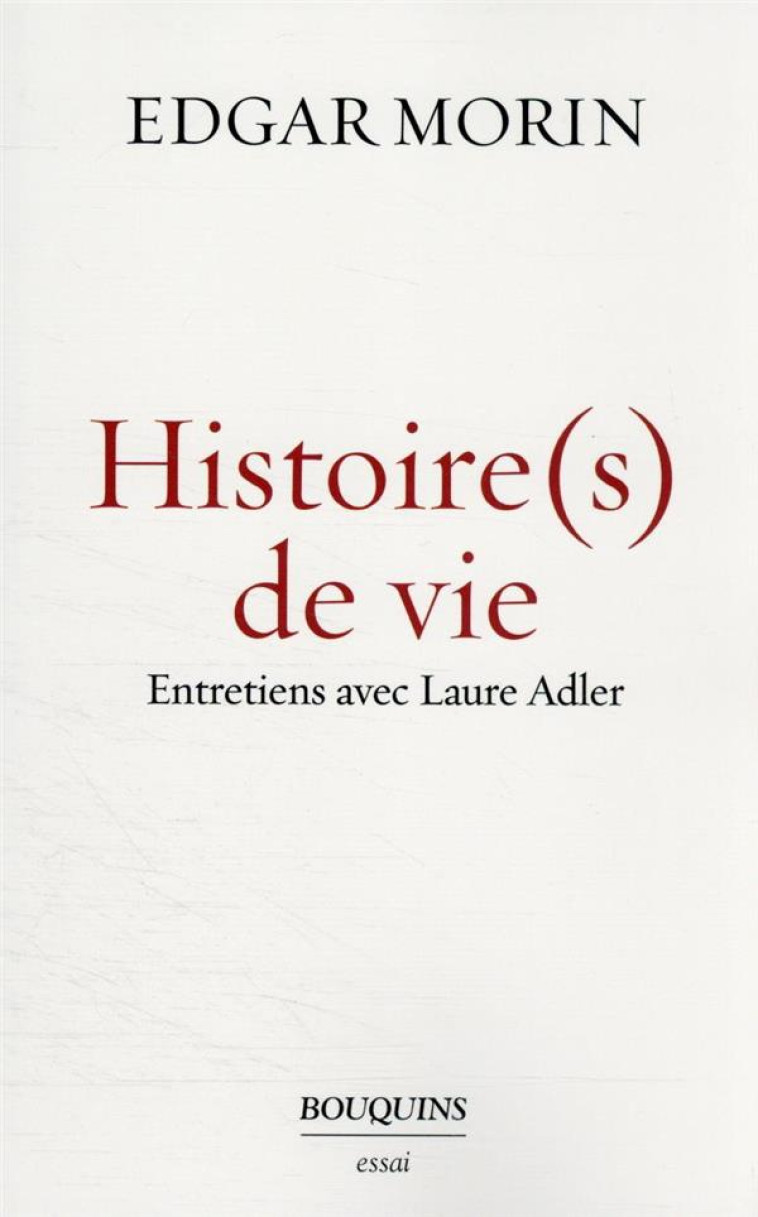 HISTOIRE(S) DE VIE - ADLER/MORIN - BOUQUINS