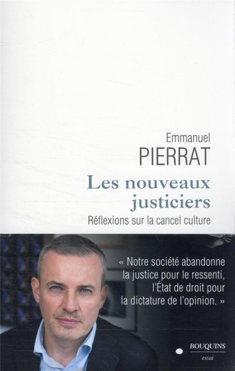 LES NOUVEAUX JUSTICIERS - PIERRAT EMMANUEL - BOUQUINS