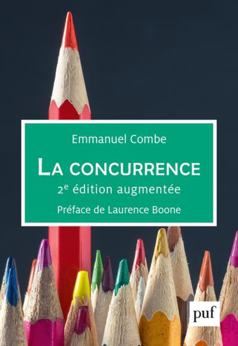 LA CONCURRENCE (2E EDITION) - COMBE EMMANUEL - PUF