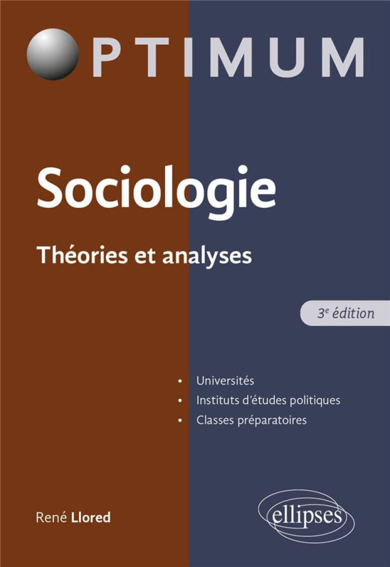 SOCIOLOGIE : THEORIES ET ANALYSES - LLORED RENE - ELLIPSES MARKET