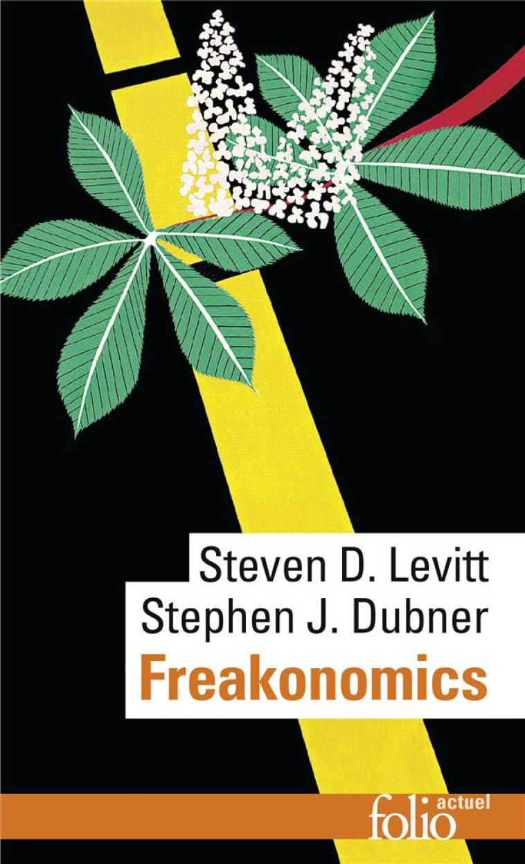 FREAKONOMICS - LEVITT/DUBNER - GALLIMARD