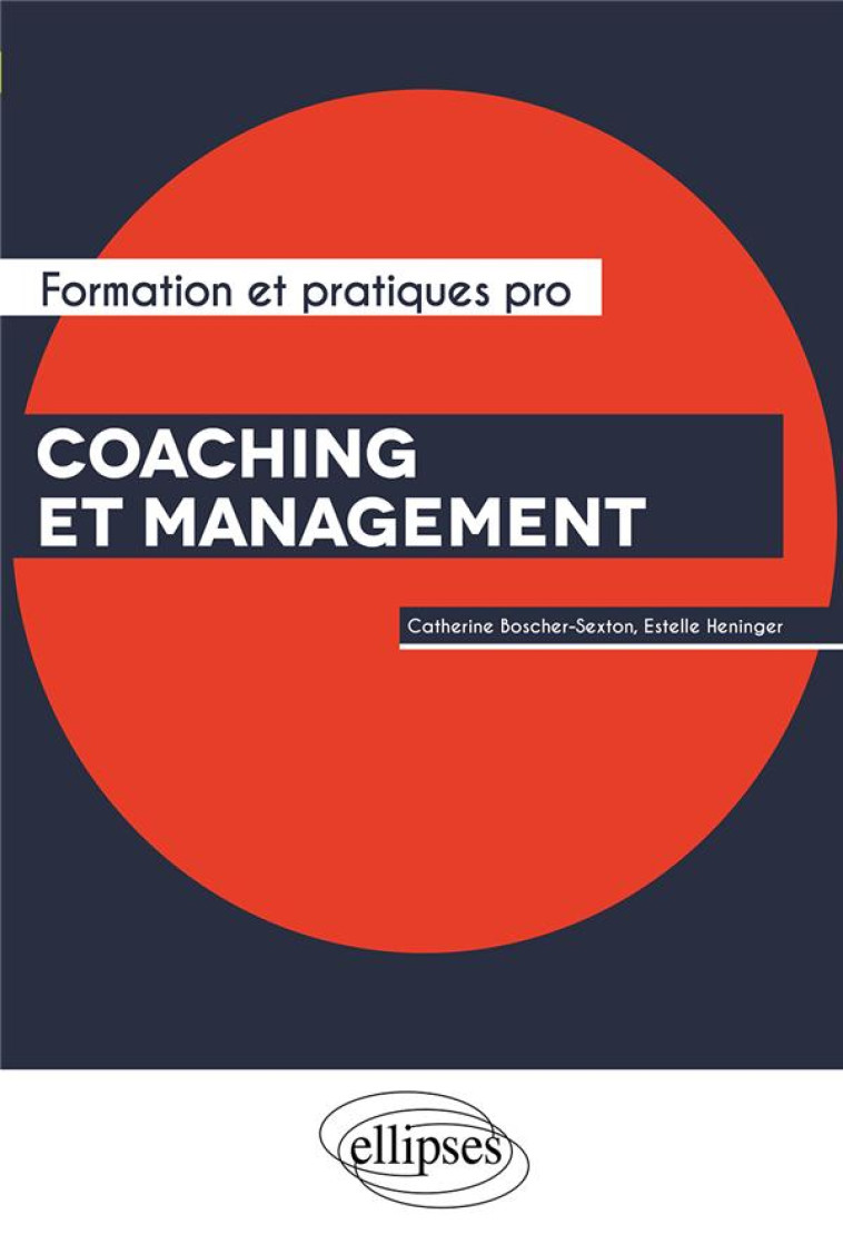 COACHING ET MANAGEMENT - BOSCHER-SEXTON - ELLIPSES MARKET