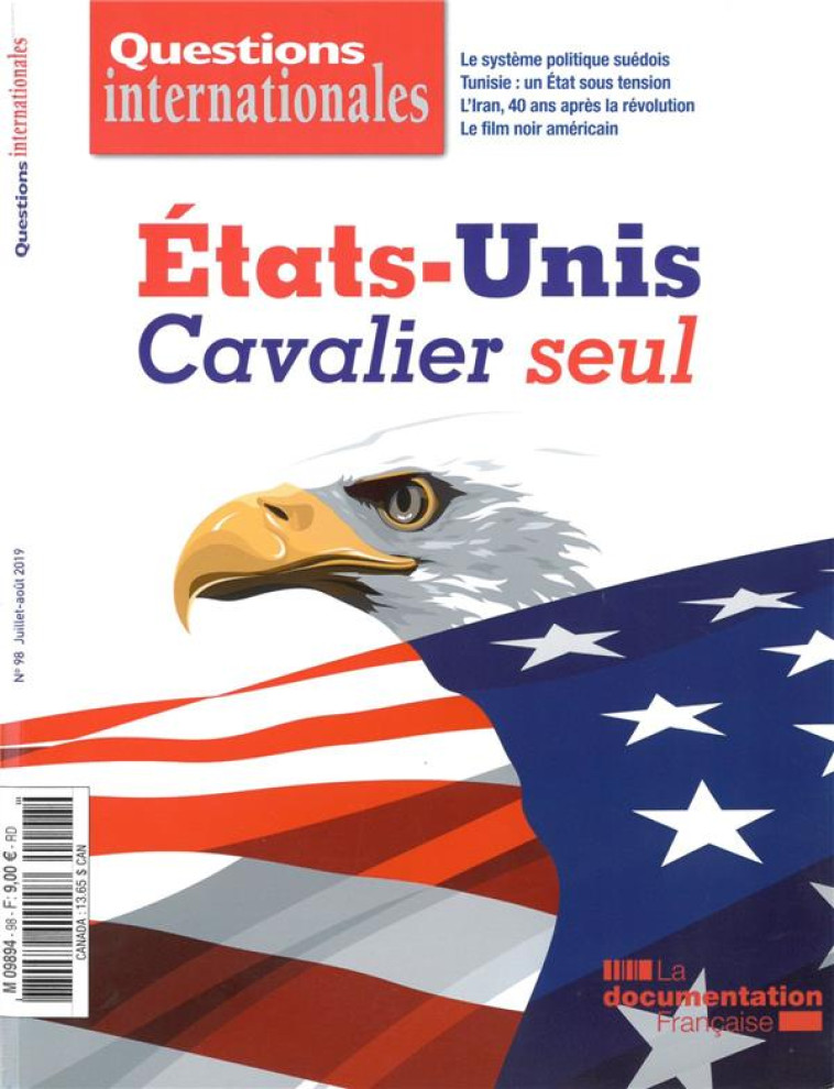 REVUE QUESTIONS INTERNATIONALES N.98 : ETATS-UNIS : CAVALIER SEUL - LA DOCUMENTATION FRA - NC