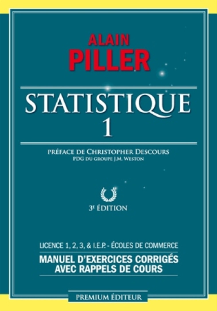 STATISTIQUE 3 NOUVELLE EDITION - ALAIN PILLER - Premium éd.