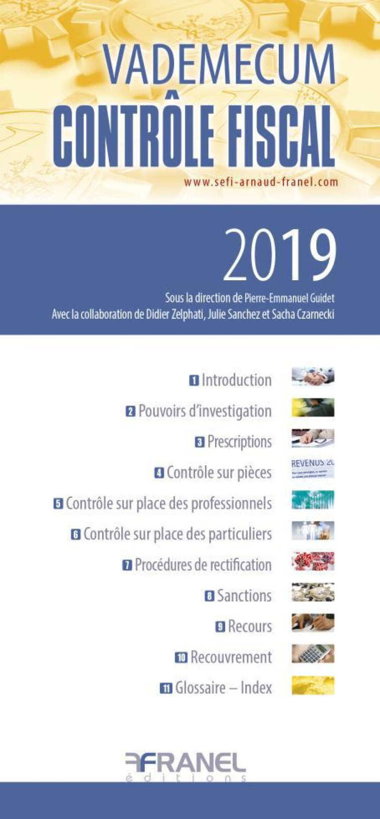 VADEMECUM : CONTROLE FISCAL (EDITION 2019) - GUIDET P-E. - ARNAUD FRANEL