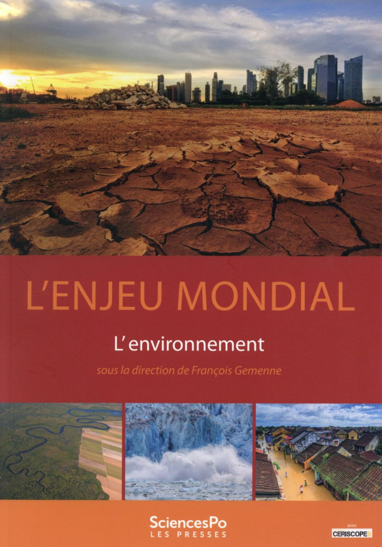 L'ENJEU MONDIAL - L'ENVIRONNEMENT - GEMENNE FRANCOIS - Presses de Sciences Po