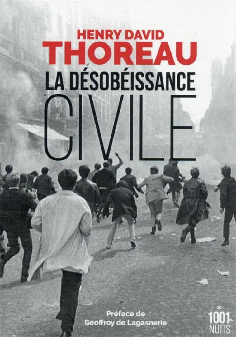 LA DESOBEISSANCE CIVILE - THOREAU HENRY DAVID - 1001 NUITS