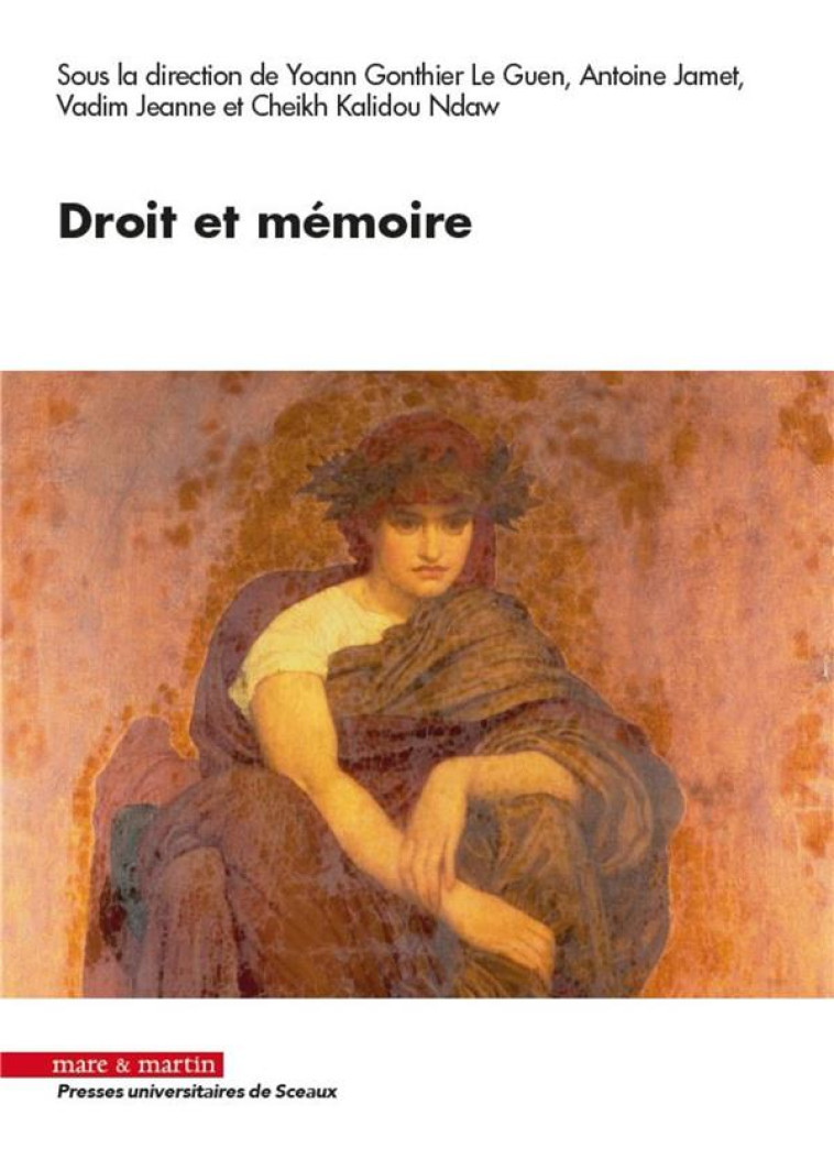 DROIT ET MEMOIRE - GONTHIER LE GUEN - MARE MARTIN