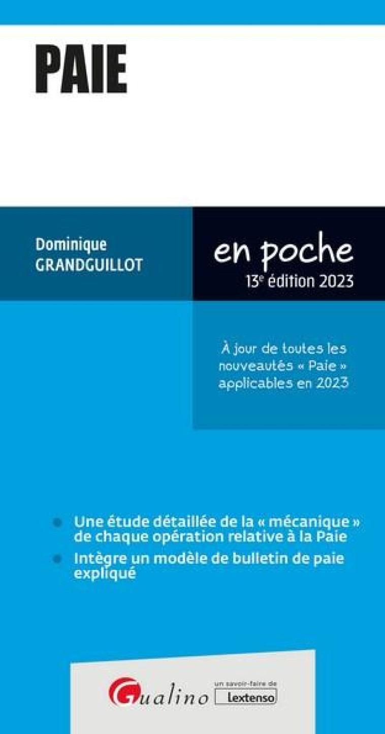 PAIE - A JOUR DE TOUTES LES NOUVEAUTES  PAIE  APPLICABLES EN 2023 - GRANDGUILLOT D. - GUALINO