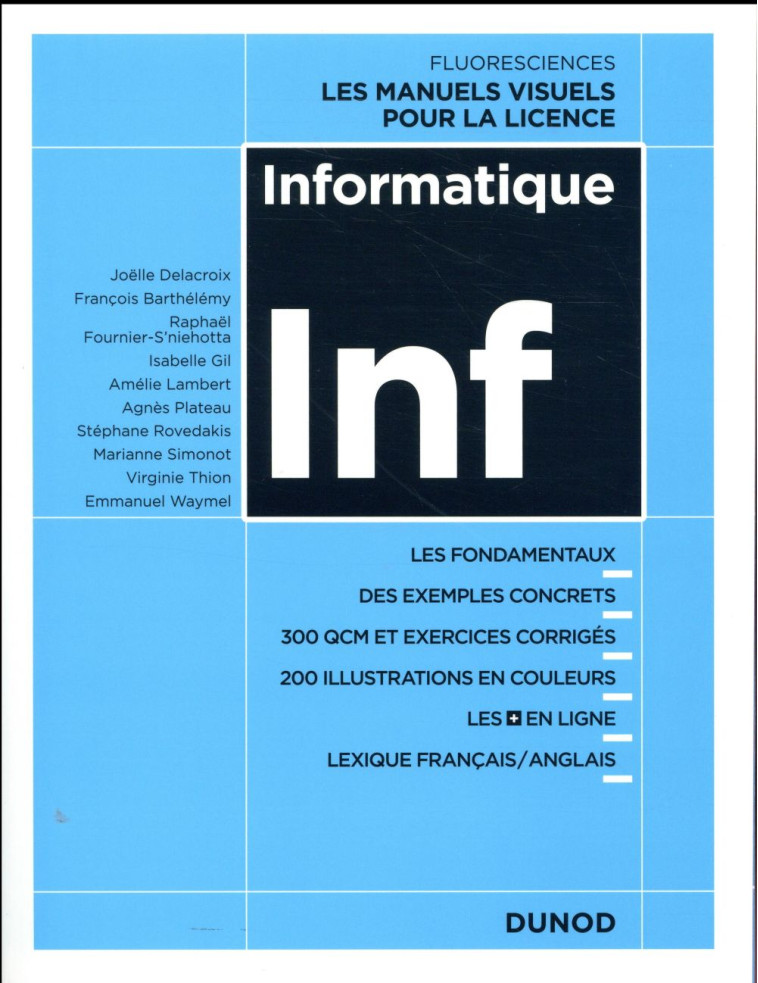 INFORMATIQUE  -  LES FONDAMENTAUX DE LA PROGRAMMATION, DES BASES DE DONNEES ET DE L'ARCHITECTURE DE L'ORDINATEUR - DELACROIX/WAYMEL - Dunod