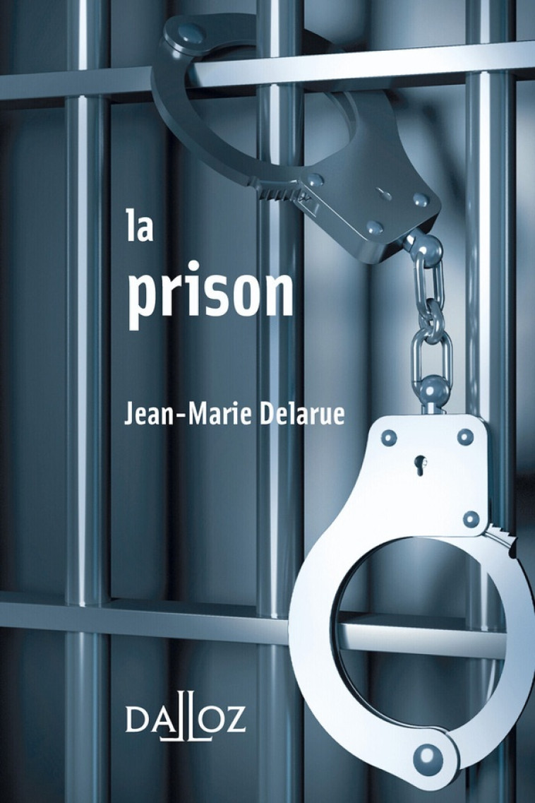 EN PRISON - DELARUE JEAN-MARIE - DALLOZ