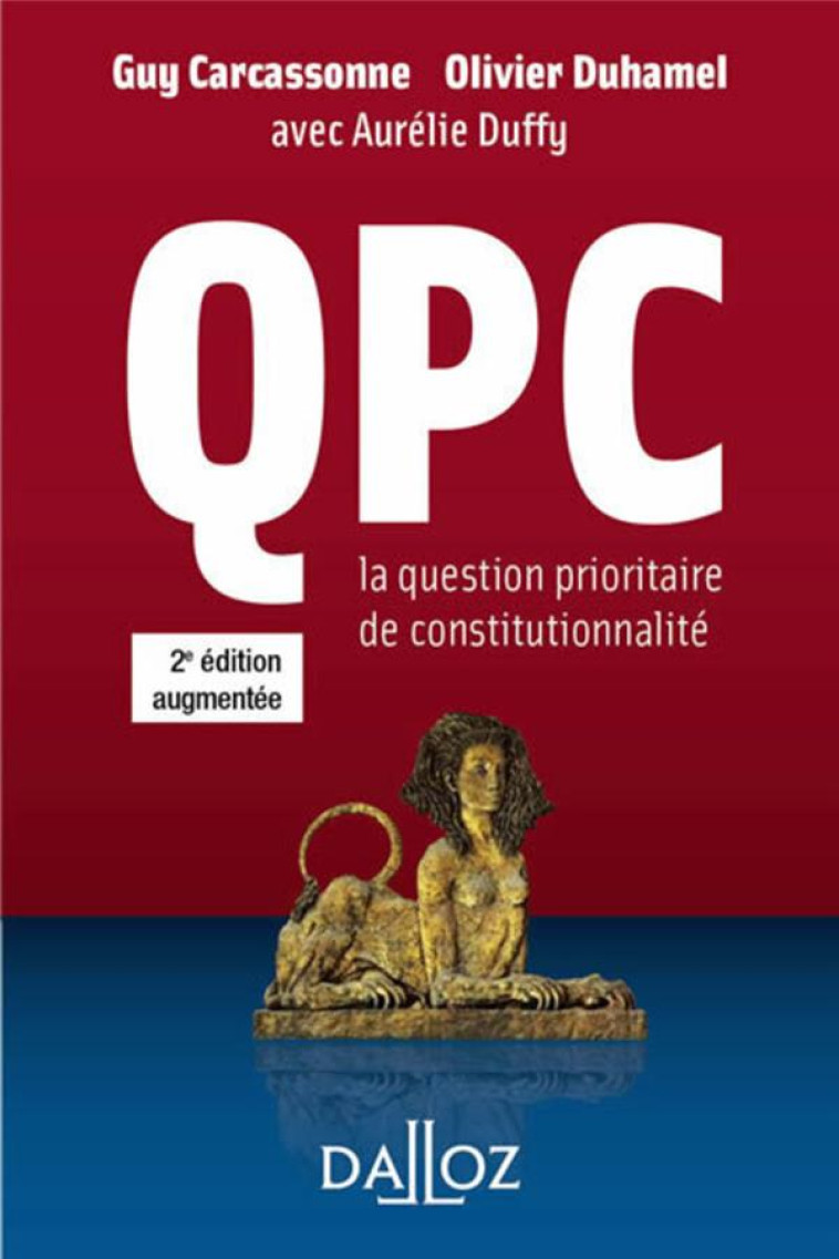 QPC (2E EDITION) - CARCASSONNE/DUHAMEL - Dalloz