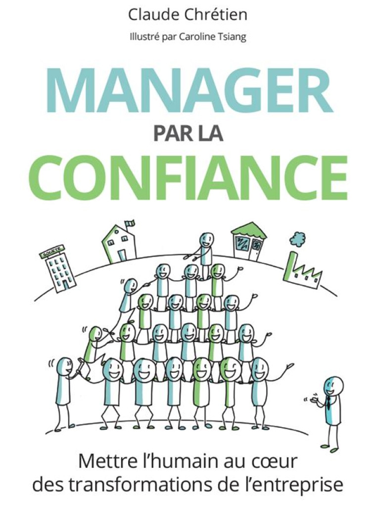 MANAGER PAR LA CONFIANCE - CHRETIEN CLAUDE - PEARSON