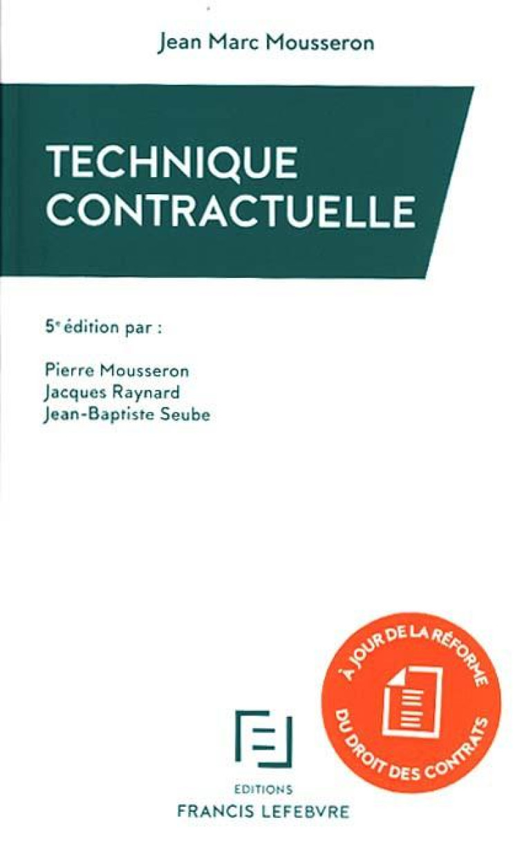 TECHNIQUE CONTRACTUELLE - MOUSSERON JEAN-MARC - F. Lefebvre