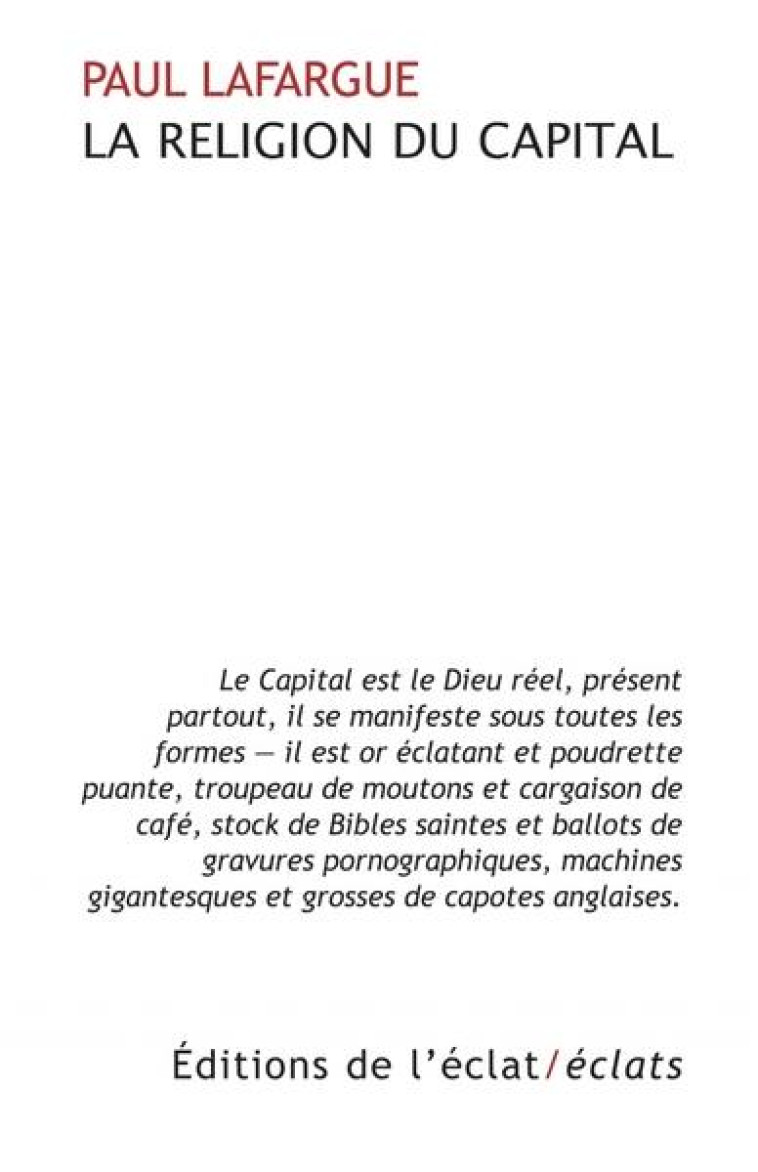 LA RELIGION DU CAPITAL - LAFARGUE/VALENSI - ECLAT