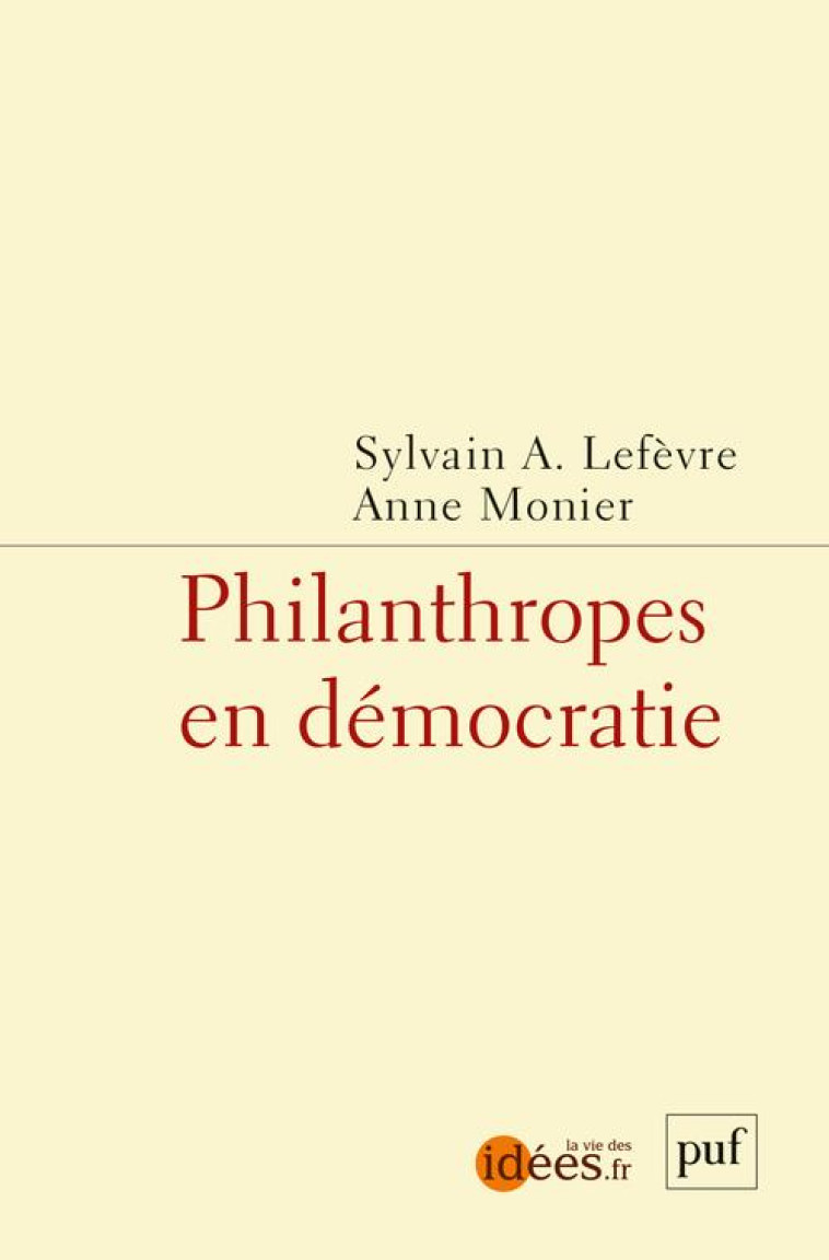 PHILANTHROPES EN DEMOCRATIE - LEFEVRE/MONIER - PUF