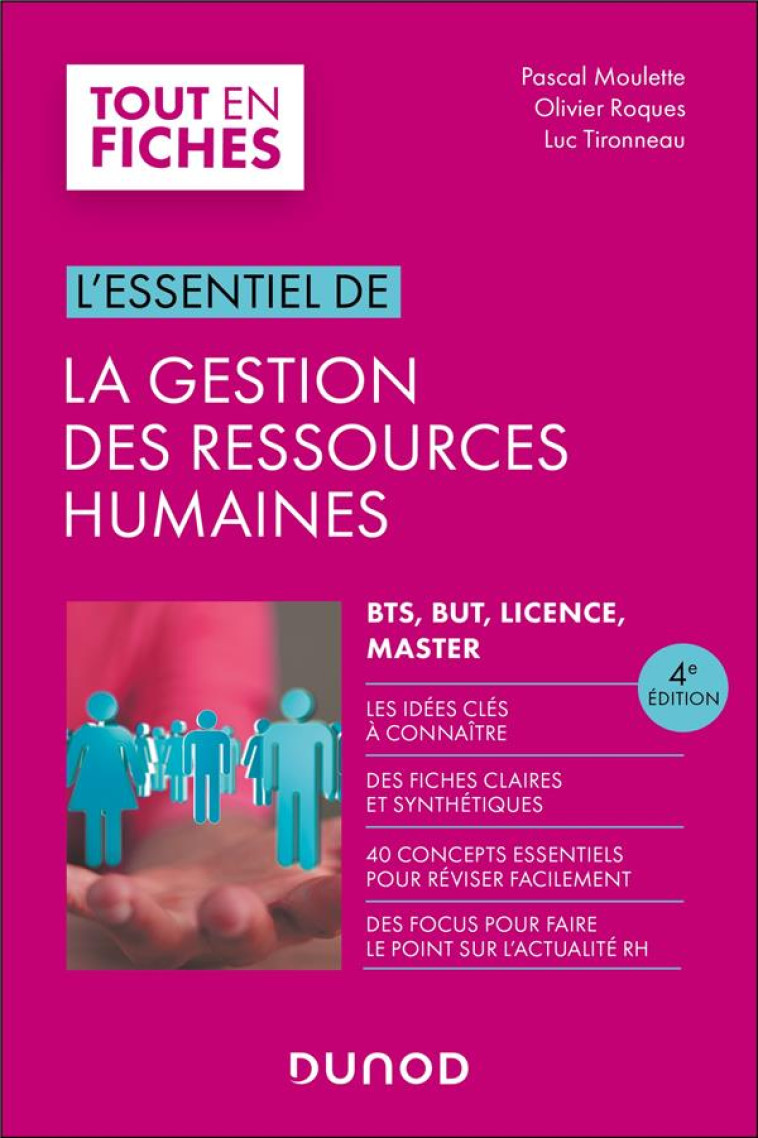 L'ESSENTIEL DE LA GESTION DES RESSOURCES HUMAINES (4E EDITION) - MOULETTE/ROQUES - DUNOD