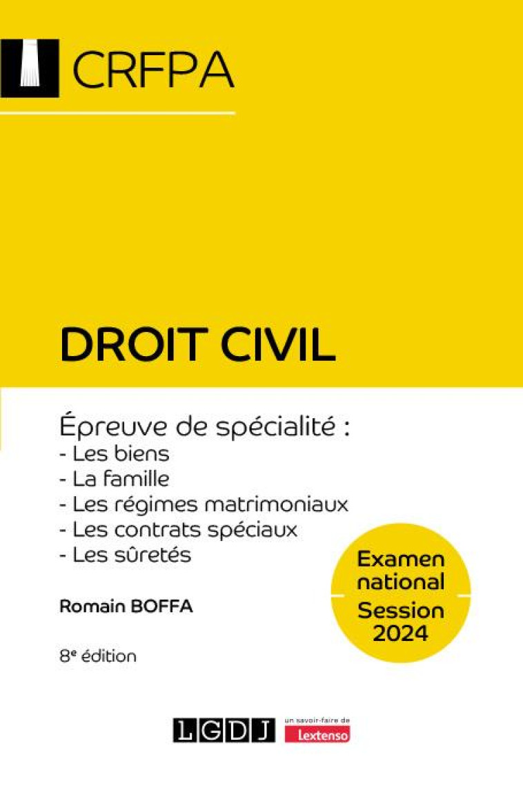 DROIT CIVIL : EXAMEN NATIONAL SESSION 2024 (8E EDITION) - BOFFA ROMAIN - LGDJ