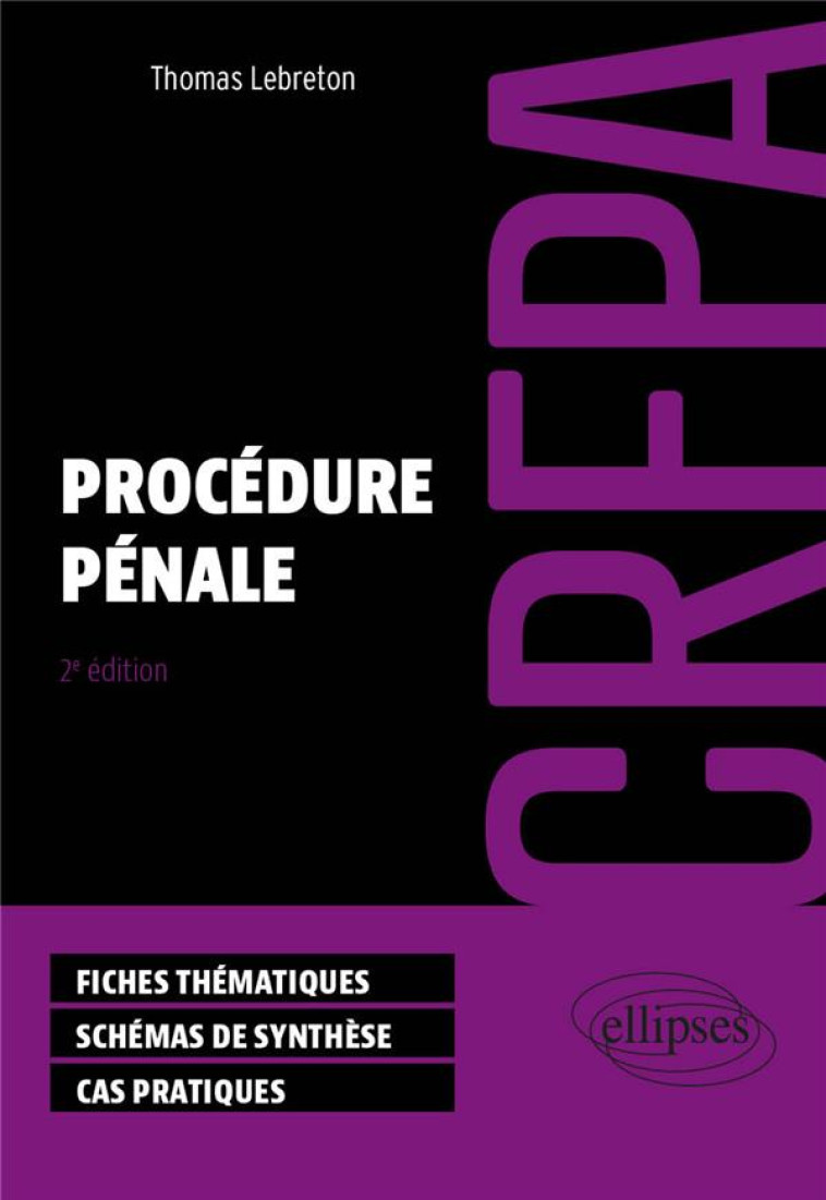 CRFPA : PROCEDURE PENALE (EDITION 2024) - LEBRETON THOMAS - ELLIPSES MARKET