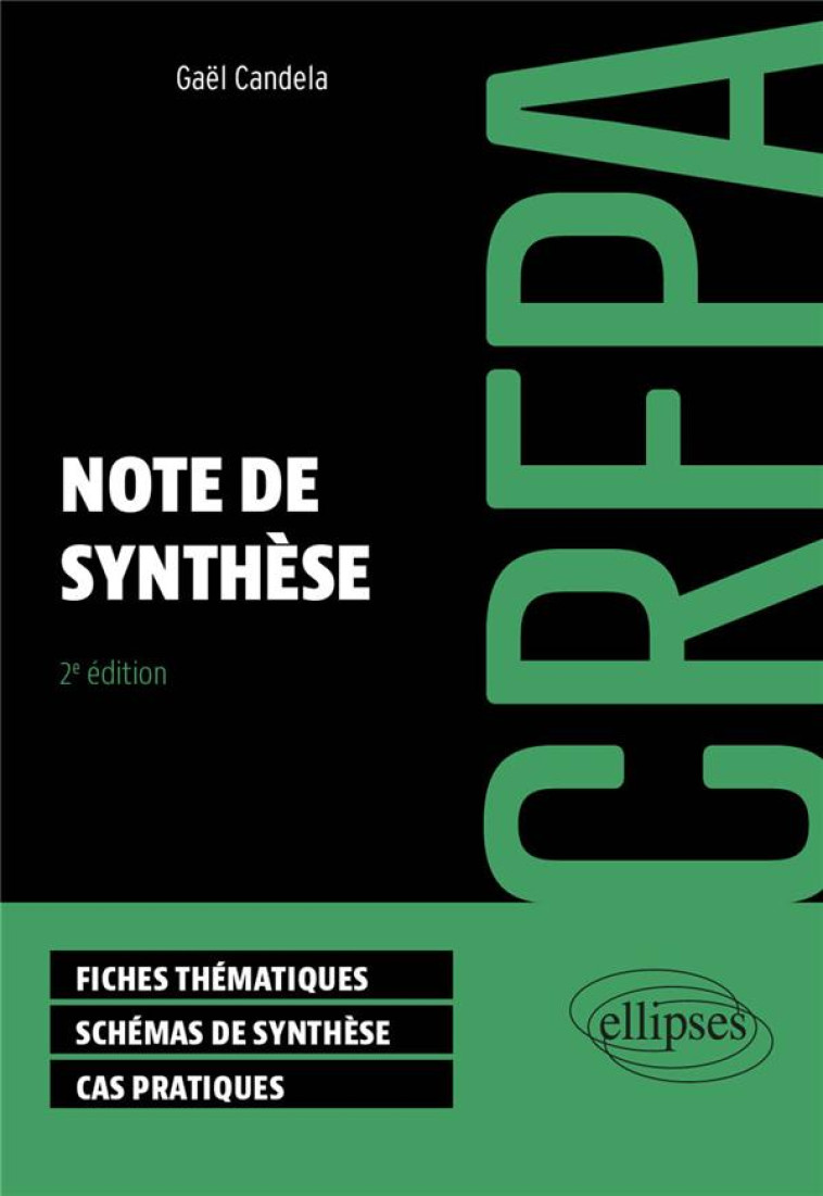 CRFPA : NOTE DE SYNTHESE (EDITION 2024) - CANDELA GAEL - ELLIPSES MARKET