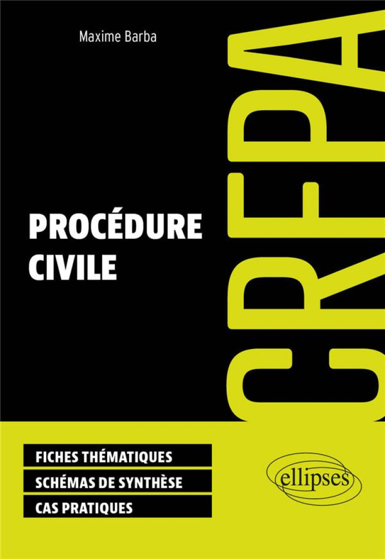 CRFPA : PROCEDURE CIVILE (EDITION 2024) - BARBA MAXIME - ELLIPSES MARKET