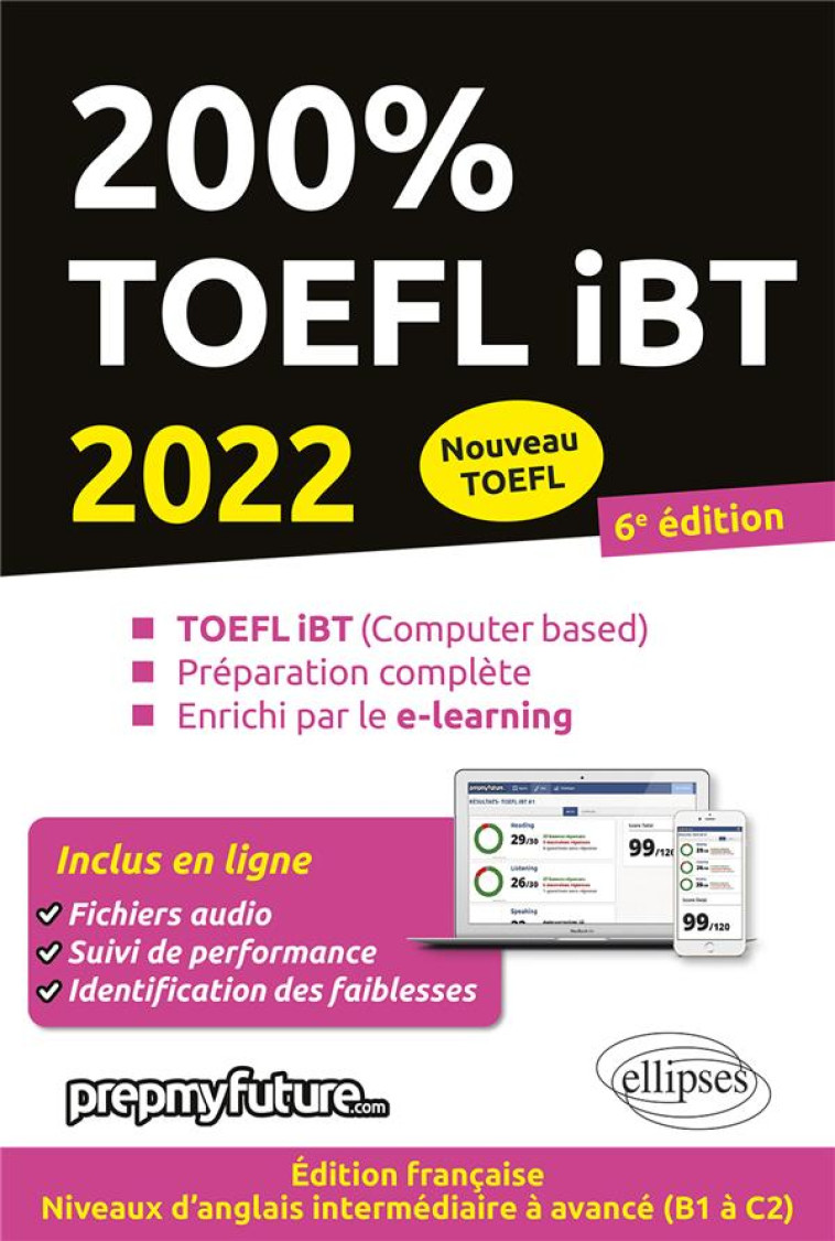 200% TOEFL IBT (EDITION 2022) - FENYAR/PREPMYFUTURE - ELLIPSES MARKET