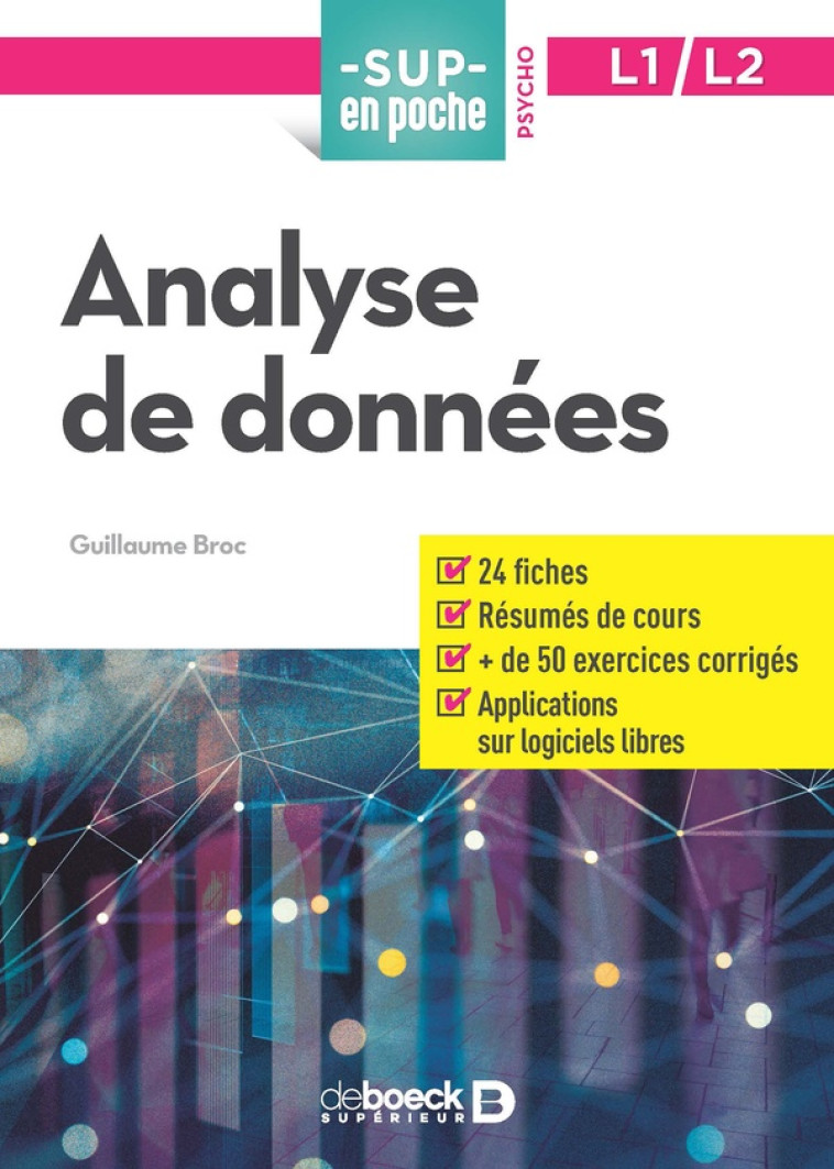 SUP EN POCHE : ANALYSE DE DONNEES  -  L1 ET L2 - BROC/CAUMEIL - DE BOECK SUP