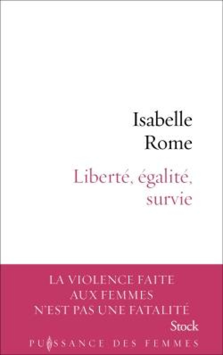 LIBERTE, EGALITE, SURVIE - ROME ISABELLE - STOCK