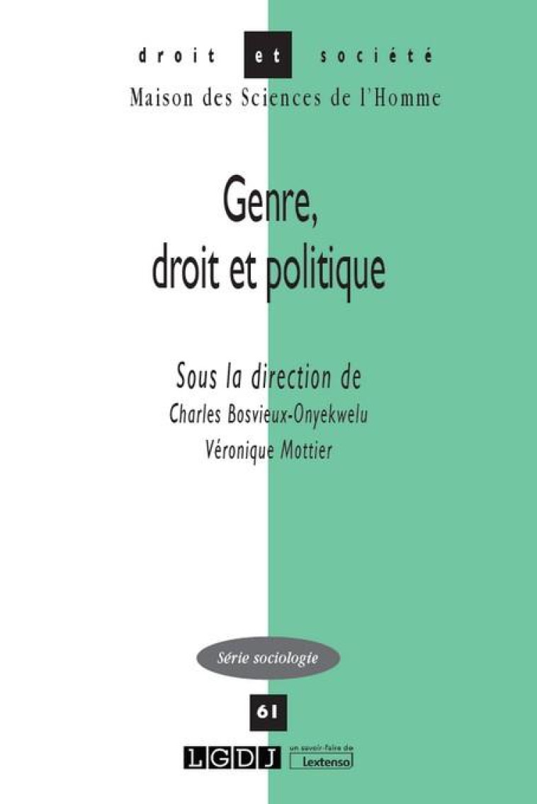 DROIT et SOCIETE  -  GENRE, DROIT ET POLITIQUE : TOME 61 - BOSVIEUX-ONYEKWELU - LGDJ